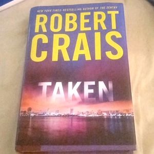 New Hardcover TAKEN by Robert Crais